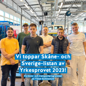 Yrkesprov 2023 FT Fordons- och transportprogrammet Ystad Gymnasium