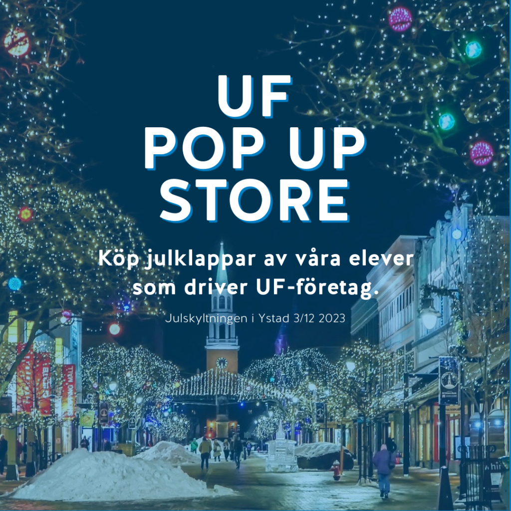 UF pop up store, julskyltningen Ystad i centrum