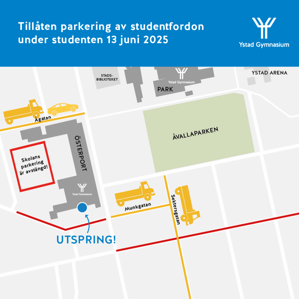 Studenten 13 juni 2025 Karta parkering 2025 Ystad Gymnasium