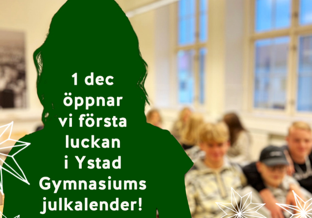 Julkalender 2022 Ystad Gymnasium Julkalender 2022 Ystad Gymnasium