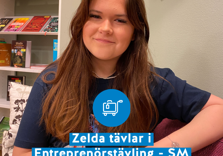 Hotell och turism Zelda tävlar i entreprenörstävling HT Ystad Gymnasium Hotell och turism Zelda tävlar i entreprenörstävling HT Ystad Gymnasium